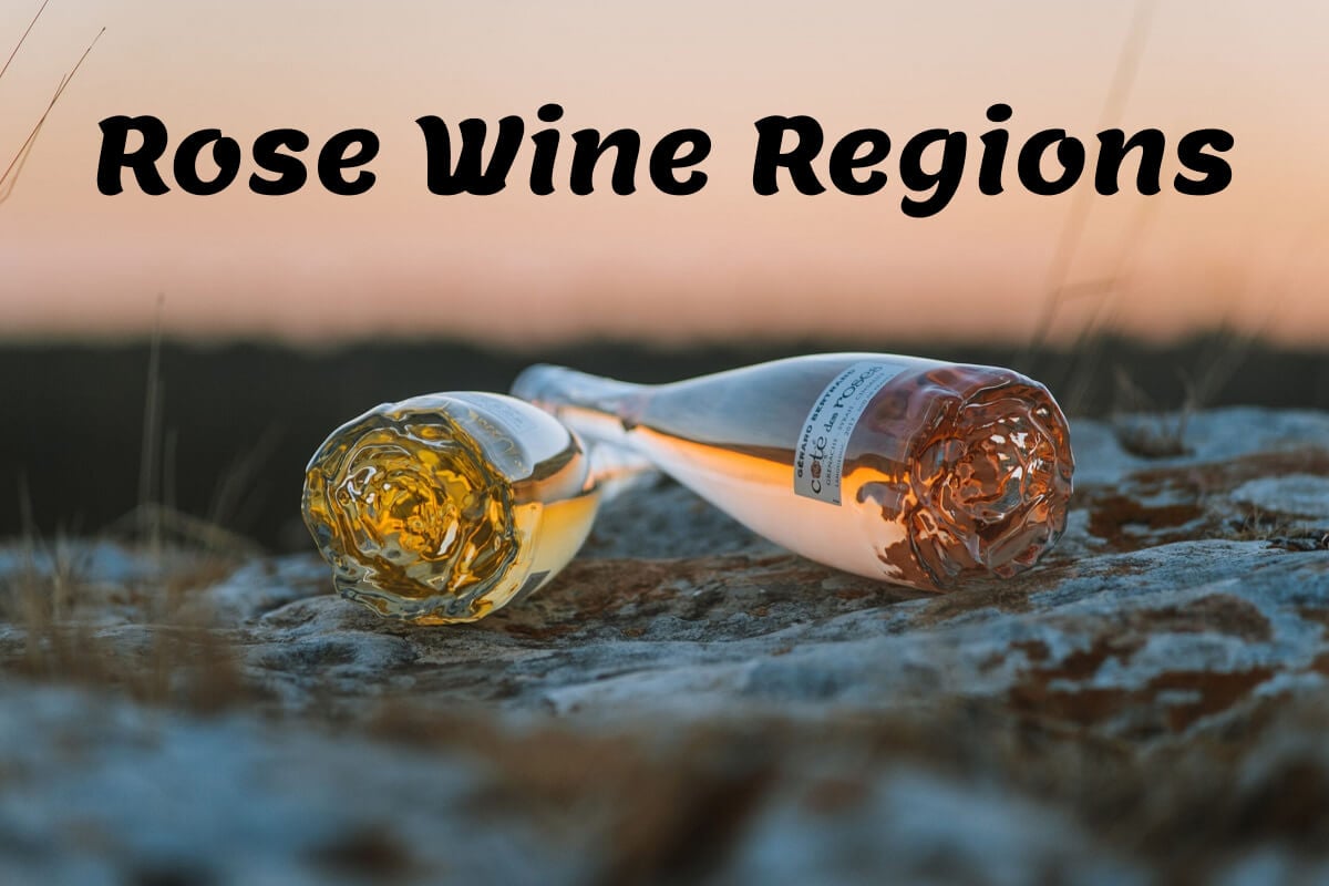 Rose Wine Regions 